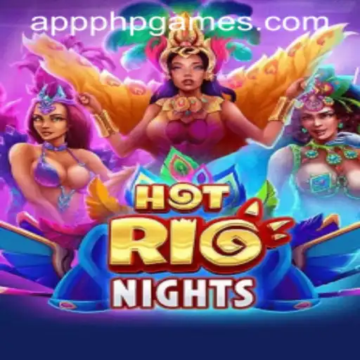 Experience the Thrill of HotRioNights with PHPGAMES